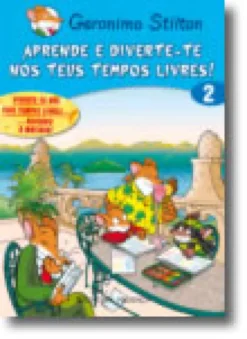Aprende e Diverte-te nos Teus Tempos Livres 2