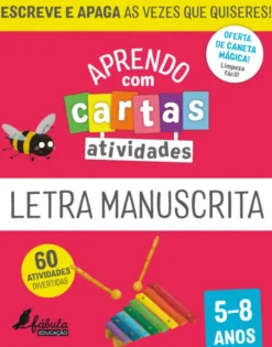 Aprendo com Cartas: Atividades - Letra Manuscrita 5-8 Anos