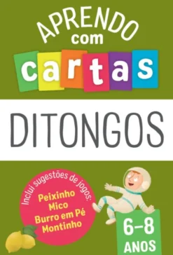 Aprendo com Cartas - Ditongos 6-8 Anos