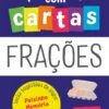 Aprendo com Cartas - Frações 7-10 Anos