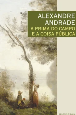 A Prima do Campo e a Coisa Pública