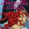 A Princesa dos Corais