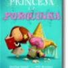 A Princesa e a Porquinha
