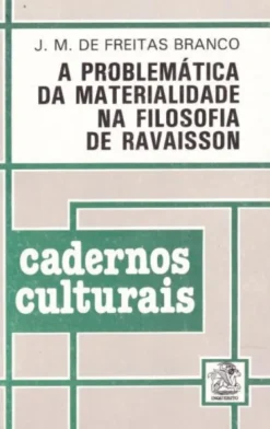 A Problemática da Materialidade na Filosofia de Ravaisson