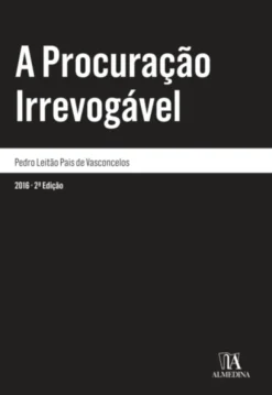 A Procuração Irrevogável