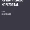 A Propriedade Horizontal