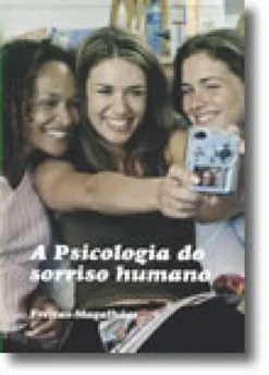 A Psicologia do sorriso humano