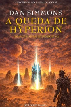 A Queda de Hyperion - Os Cantos de Hyperion #2