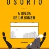 A Queda de Um Homem