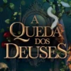 A Queda dos Deuses - Vol. 2