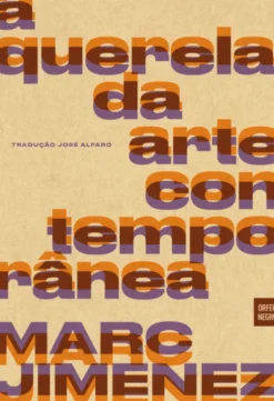 A Querela da Arte Contemporânea