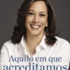 Aquilo em que Acreditamos