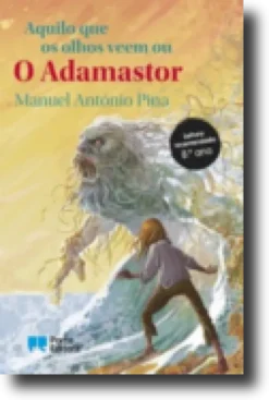 Aquilo Que os Olhos Veem ou O Adamastor