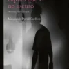 Aquilo que Vi no Escuro - Histórias sobre Psicose