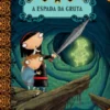 Araminta Spookie e a Espada da Gruta