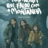 A Rapariga Que Falou com a Montanha - Trilogia do Furacão - Livro 3