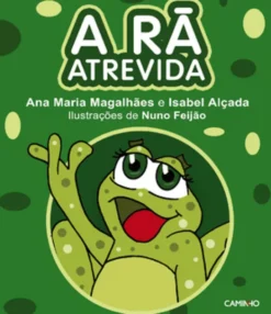 A Rã Atrevida