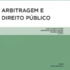 Arbitragem e Direito Público