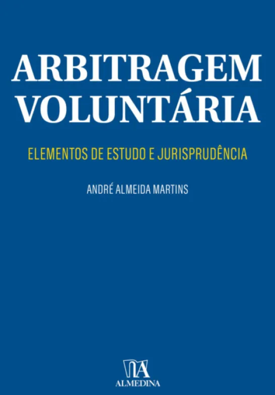 Arbitragem Voluntária - Elementos de Estudo e Jurisprudência