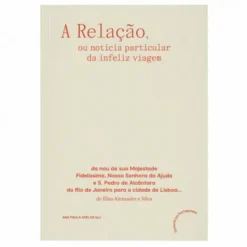 A Relação, ou Notícia Particular da Infeliz Viagem