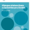 A Relevância da Indústria Química e o Seu Contributo para a Sociedade