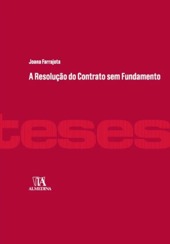 A Resolução do Contrato Sem Fundamento