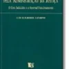 A Responsabilidade do Estado pela Administração da Justiça