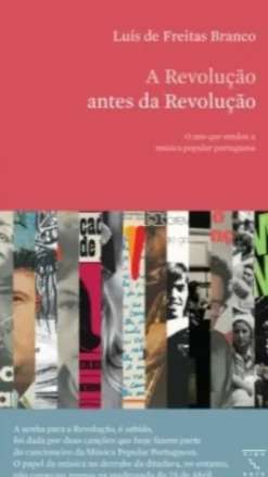 A Revolução antes da Revolução