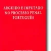 Arguido e Imputado no Processo Penal Português