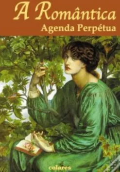 A Romântica: Agenda Perpétua