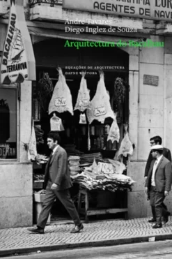 Arquitectura do Bacalhau & Outras Espécies: Uma Leitura Crítica da Paisagem Construída pelas Pescas