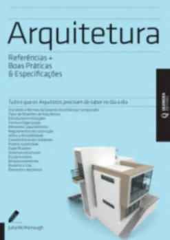 Arquitetura - Referências + Boas Práticas & Especificações