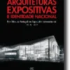 Arquiteturas Expositivas e Identidade Nacional