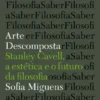 Arte Descomposta - Stanley Cavell, a estética e a filosofia