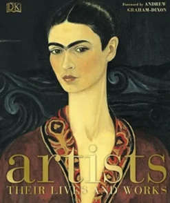 Artists: Their Lives and Works