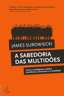 A Sabedoria das Multidões