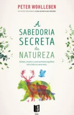 A Sabedoria Secreta da Natureza