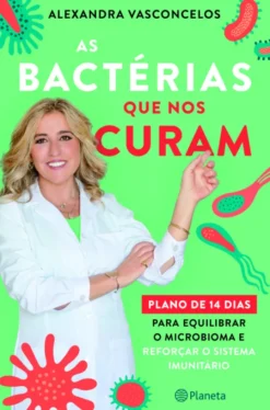 As Bactérias que Nos Curam
