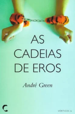 As Cadeias de Eros