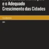 As Cedências Municipais e o Adequado Crescimento das Cidades