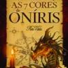 As 7 Cores de Oníris