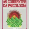 As Correntes da Psicologia