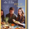As Delícias de Ella para os Amigos