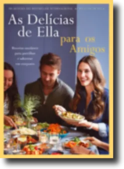 As Delícias de Ella para os Amigos