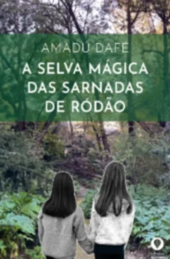 A Selva Mágica das Sarnadas de Ródão