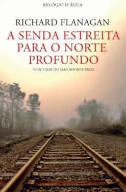A Senda Estreita para o Norte Profundo