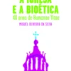 A Sexualidade, A Igreja E A Bioética
