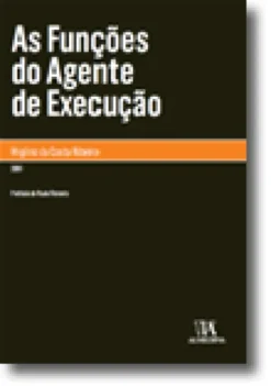 As Funções do Agente de Execução