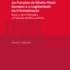 As Funções do Direito Penal Europeu e a Legitimidade da Criminalização