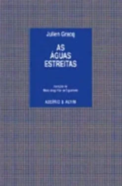As Águas Estreitas